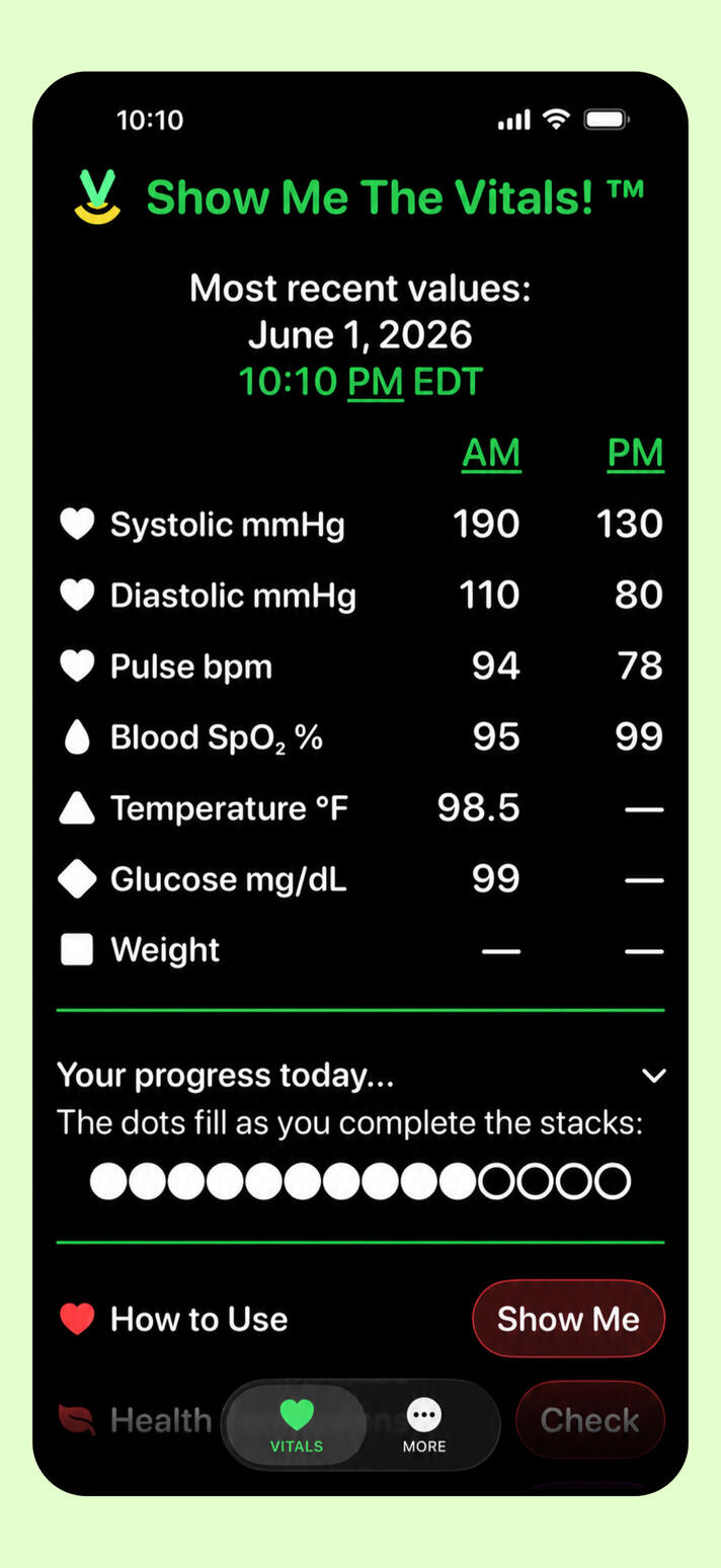 Show Me The Vitals app in night mode showing AM and PM vital stacks.